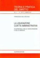 La liquidazione coatta amministrativa. In generale, delle assicurazioni e delle banche