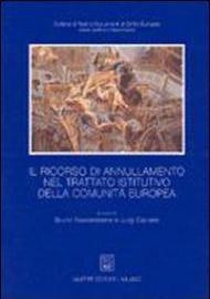 Il ricorso di annullamento nel trattato istitutivo della Comunità europea