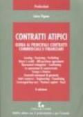 Contratti atipici. Guida ai principali contratti commerciali e finanziari