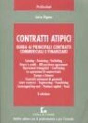 Contratti atipici. Guida ai principali contratti commerciali e finanziari