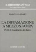 La diffamazione a mezzo stampa. Profili di risarcimento del danno