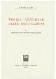 Teoria generale delle obbligazioni. Vol. 2: Struttura dei rapporti d'Obbligazione.