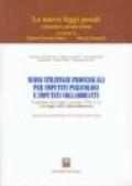 Nuove strategie processuali per imputati pericolosi e imputati collaboranti. Commento alla Legge 7 gennaio 1998, n. 11