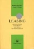 Leasing. Legislazione. Casi pratici. Dottrina. Giurisprudenza