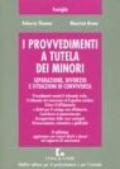 I provvedimenti a tutela dei minori. Separazione, divorzio e situazioni di convivenza