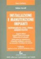 Installazione e manutenzione impianti. Responsabilità civili, penali, amministrative