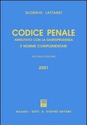 Codice penale. Annotato con la giurisprudenza e norme complementari