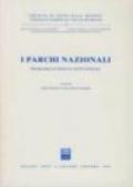 I parchi nazionali. Problemi giuridici e istituzionali. Atti del Forum (Roma, 23 gennaio 1998)