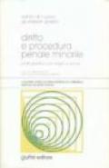 Diritto e procedura penale minorile. Profili giuridici, psicologici e sociali