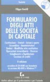 Formulario degli atti delle società di capitale. Con CD-ROM