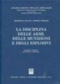 La disciplina delle armi, delle munizioni e degli esplosivi