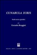 Cunabula iuris. Studi storico giuridici per Gerardo Broggini