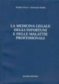 La medicina legale degli infortuni e delle malattie professionali. Con appendice di aggiornamento