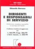 Dirigenti e responsabili di servizio. Individuazione, competenze, responsabilità. La nuova figura del «Quadro»
