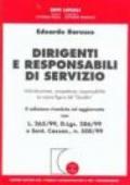 Dirigenti e responsabili di servizio. Individuazione, competenze, responsabilità. La nuova figura del «Quadro»