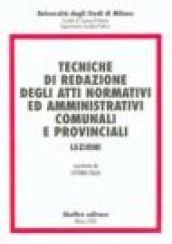 Tecniche di redazione degli atti normativi ed amministrativi comunali e provinciali. Lezioni