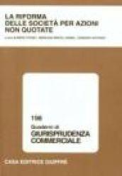 La riforma della società per azioni non quotate. Atti del Convegno di studio (Napoli, 23-24 ottobre 1998)