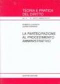 La partecipazione al procedimento amministrativo