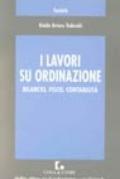 I lavori su ordinazione. Bilancio, fisco, contabilità