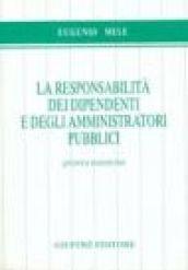 La responsabilità dei dipendenti e degli amministratori pubblici