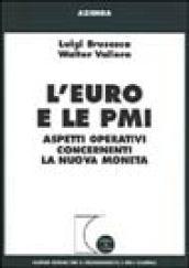 L'euro e le PMI. Aspetti operativi concernenti la nuova moneta