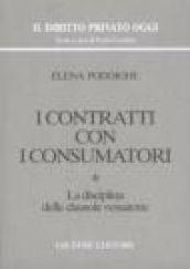 I contratti con i consumatori. 1.La disciplina delle clausole vessatorie