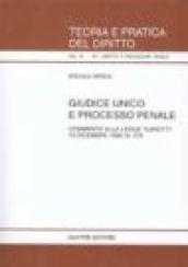 Giudice unico e processo penale. Commento alla Legge «Carotti» 16 dicembre 1999, n. 479