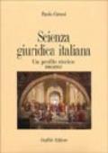 Scienza giuridica italiana. Un profilo storico 1860-1950