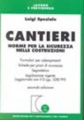 Cantieri. Norme per la sicurezza nelle costruzioni