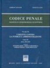 Codice penale. Rassegna di giurisprudenza e di dottrina. 6.Artt. 314-360. I delitti contro la pubblica amministrazione