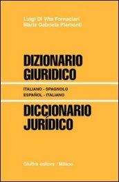 Dizionario giuridico-Diccionario juridico. Italiano-spagnolo, espanol-italiano