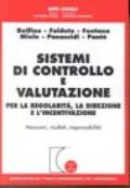 Sistemi di controllo e valutazione per la regolarità, la direzione e l'incentivazione. Mansioni, risultati, responsabilità