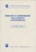 Immunità e giurisdizione nei conflitti costituzionali. Atti del Seminario (Roma, 31 marzo-1 aprile 2000)