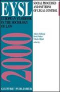 European yearbook in the sociology of law (2000). Social processes and patterns of legal control