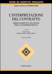 L'interpretazione del contratto. Orientamenti e tecniche della giurisprudenza