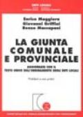 La giunta comunale e provinciale. Aggiornata con il Testo Unico sull'ordinamento degli enti locali. Problemi e casi pratici