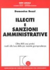 Illeciti e sanzioni amministrative. Oltre 800 casi pratici risolti alla luce della più recente giurisprudenza