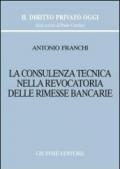 La consulenza tecnica nella revocatoria delle rimesse bancarie