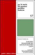 Le radici teologigiche del giusnaturalismo laico. 3.Il problema della secolarizzazione nel pensiero giuridico di Samuel Pufendorf