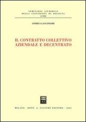 Il contratto collettivo aziendale e decentrato