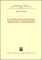 Il contratto collettivo aziendale e decentrato