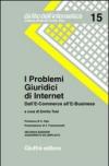 I problemi giuridici di Internet. Dall'e-commerce all'e-business