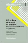 I problemi giuridici di Internet. Dall'e-commerce all'e-business