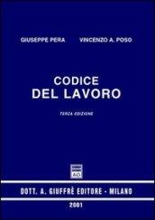 Codice del lavoro. Aggiornato al 1º luglio 2001