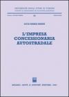 L'impresa concessionaria autostradale