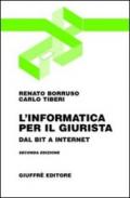 L'informatica per il giurista. Dal bit a Internet