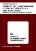 Dissesto dell'assicuratore e tutela contrattuale dell'assicurato. Contributo allo studio del rapporto di garanzia