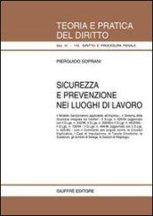 Sicurezza e prevenzione nei luoghi di lavoro