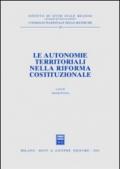 Le autonomie territoriali nella riforma costituzionale. Atti del Forum (Roma, 27 febbraio 1998)