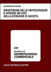 Ripartizione delle partecipazioni e opzione dei soci nella scissione di società